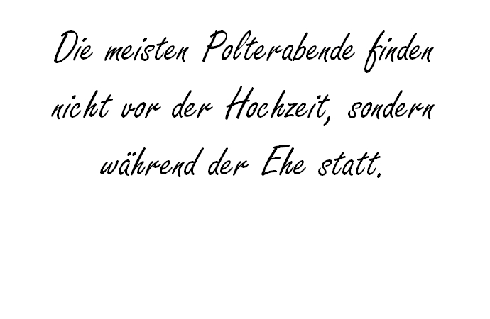 Die meisten Polterabende finden nicht vor der Hochzeit