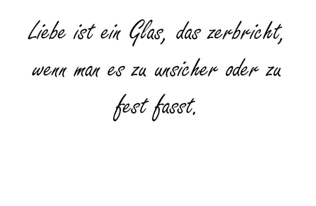 Liebe ist ein Glas, Russisches Sprichwort hochzeitsfuchs